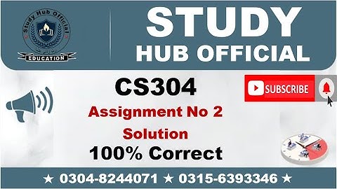 CS304 Assignment 2 Solution Fall 2022, CS304 Assignment 2 solution 2022, CS304 assig 2 solution 2023
