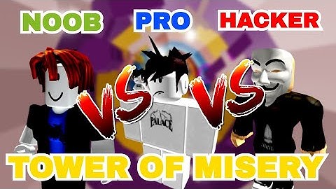 TOWER OF MISERY NOOB VS PRO VS HACKER | ROBLOX