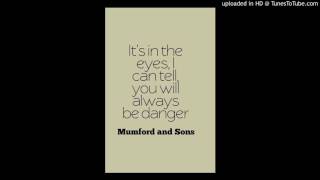 Mumford &amp; Sons - Snake Eyes