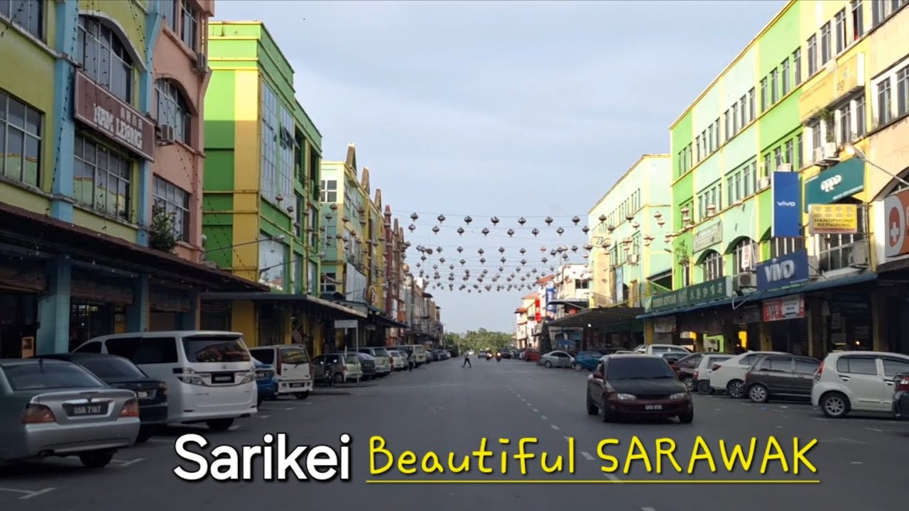 bandar-sarikei-sarawak-s-small-town-my-beautiful-hometown-youtube