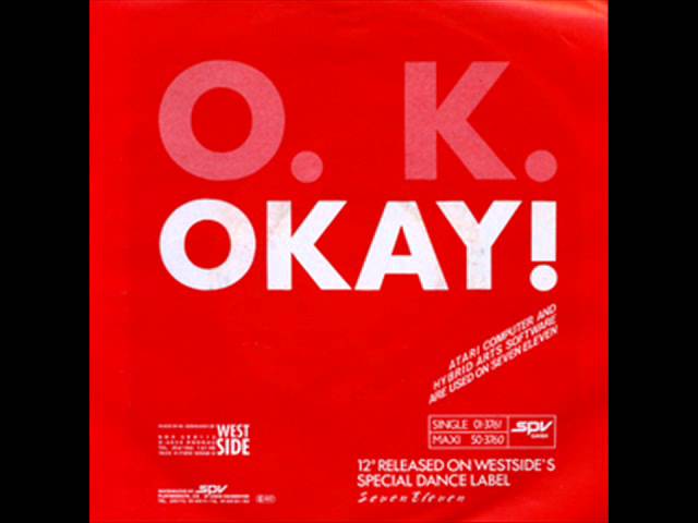 O.K. - Okay