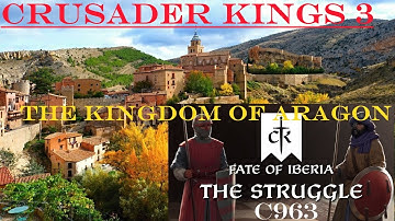 Crusader Kings III : Fate of Iberia - Kingdom of Aragon (c963)