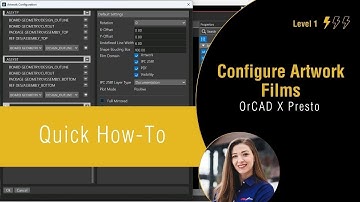 How to Configure Artwork Films in OrCAD X Presto