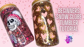 Beginners Snow Globe Tumbler Tutorial