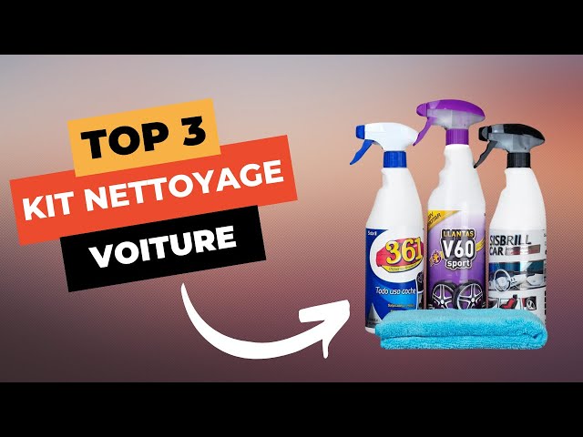 🔥 TOP 3 : Meilleur Kit Nettoyage Voiture 2024 