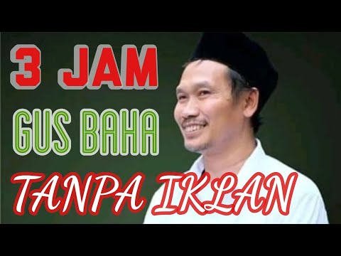 🔴 3 JAM BERSAMA GUS BAHA // BAB TAFSIR dan FIQIH // gus baha terbaru