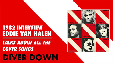 1982 Eddie Van Halen defends Diver Down: "They're good f**kin' songs..." (phone interview)