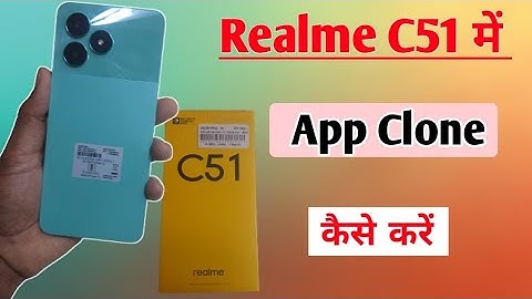 Realme c51 me app clone kaise kare | How to Clone Apps Setting in Realme c51