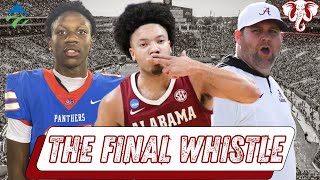 The Final Whistle: Keelon Russell Impact at Bama! Natty for Tide Hoops? Saban vs Wommack Coverage!