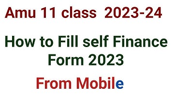 How to fill Self finance Form 2023 | Class 11 Self finance form 2023 form filling process 2023
