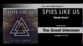 Watch Spies Like Us Break Away video