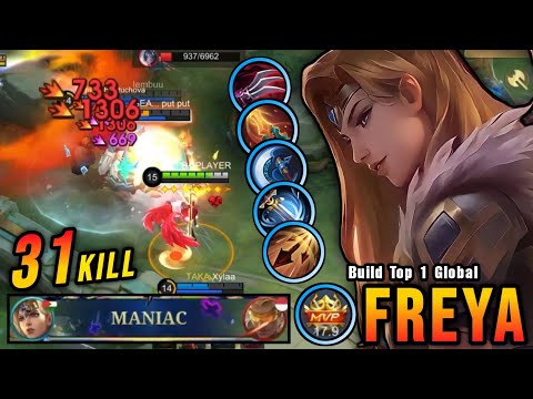 31 Kills + MANIAC!! One Shot Build Freya Crazy Critical Damage!! - Build Top 1 Global Freya ~ MLBB