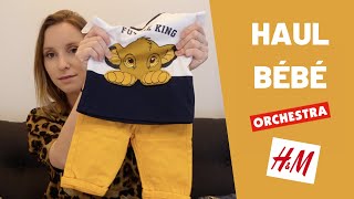 HAUL BÉBÉ • H&amp;M et Orchestra 🍼