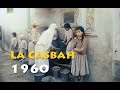 La casbah 1960