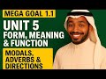 MEGA GOAL 1.1 | Unit 5 Form, Meaning &amp; Functions Explained | Must vs Should + Adverbs of Manner!