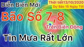 Dự Báo Thời tiết Hôm nay, ngày 13/10/2020 | Tin Bão mới nhất | Dự báo thời tiết 3 ngày tới