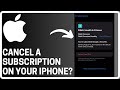 How To Cancel a Subscription On Your iPhone - Full Guide