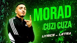 MORAD - CUZI CUZA lyrics _Letra