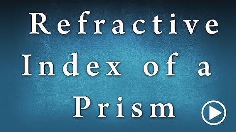 Refractive Index Of Material Of A Prism Experiment Edunovus Online Smart Practicals
