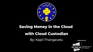 Saving Money in the Cloud with Cloud Custodian by Six Feet Up 70 views 7 months ago 42 minutes