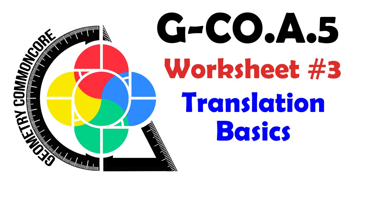 G CO A 5 Worksheet 3 Translation Basics YouTube G CO A 5 Worksheet 3 Translation Basics YouTube