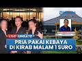 Heboh! Pria Berkebaya saat Kirab Malam 1 Suro di Solo, Mangkunegaran Klarifikasi, Bantah Beri Izin