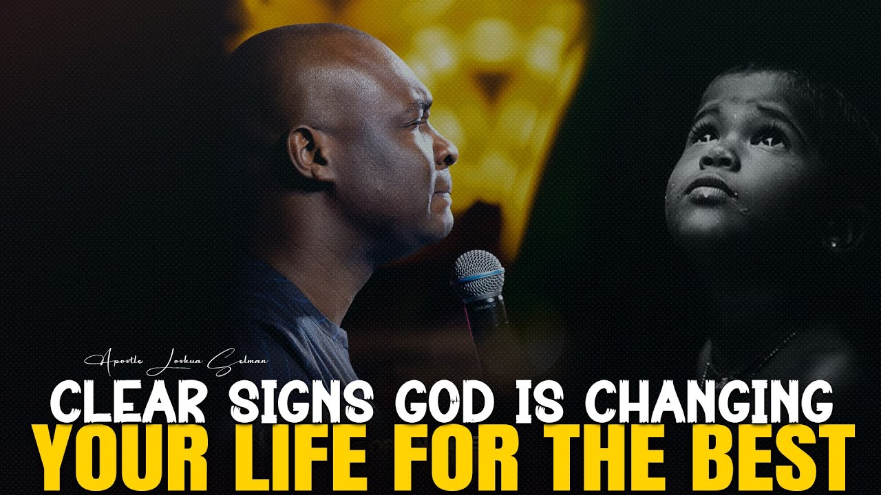 CLEAR SIGNS GOD IS TRANSITIONING YOUR LIFE FOR THE BETTER - APOSTLE ...