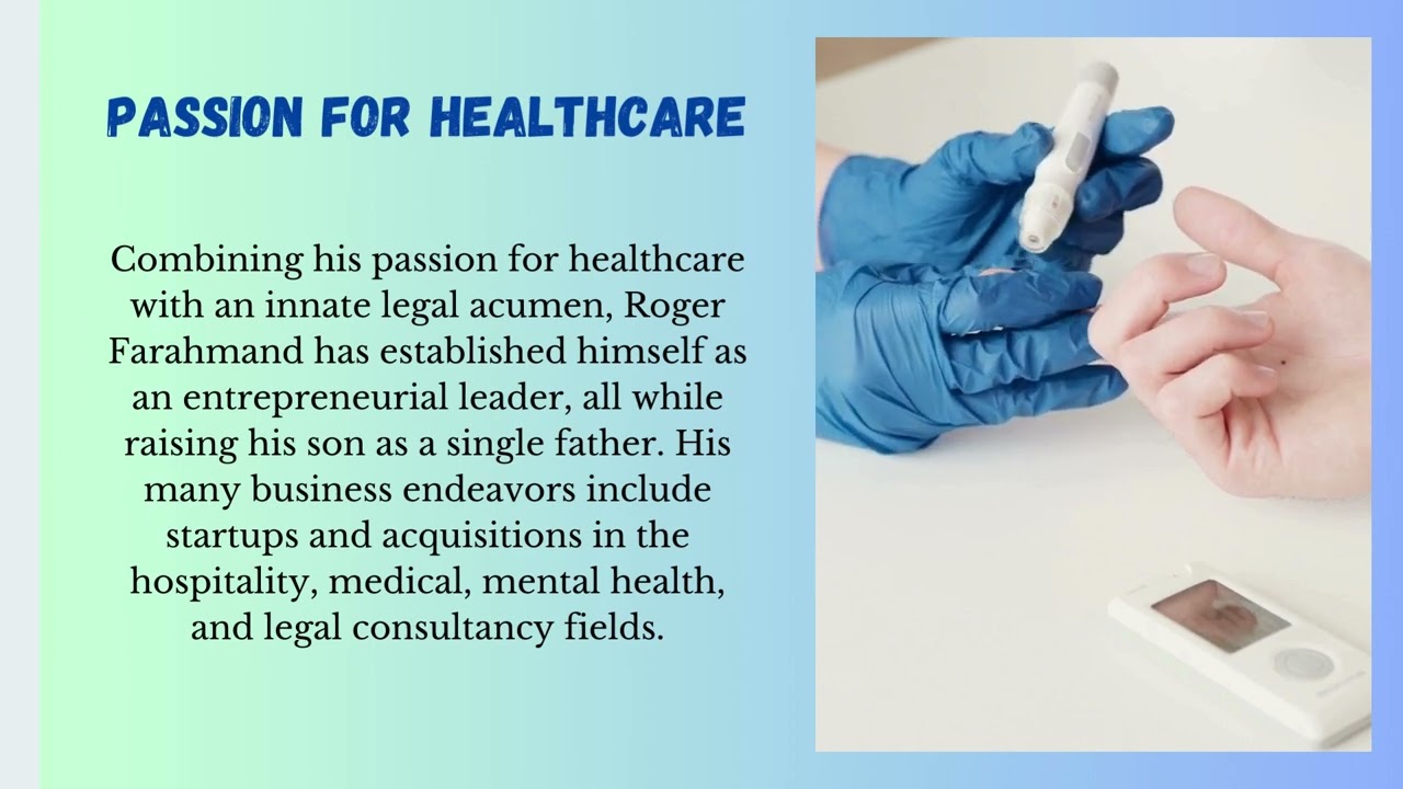 Roger Farahmand - An Entrepreneur