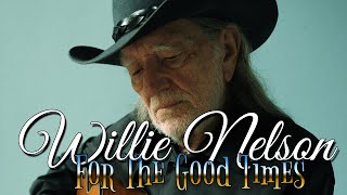 Willie Nelson - For The Good Times (Srpski prevod) chords