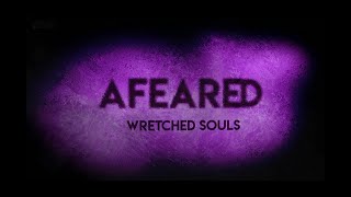 Afeared - Ulster-Scots Ghost Stories -  02  Wretched Souls