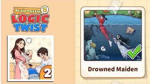 Brain Puzzle 2: Logic Twist Level 37 | drowned maiden Gameplay