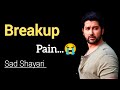 Breakup pain   sad shayari  very heart broken sad shayari  mohit status wala