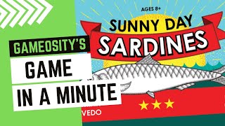 Game in a Minute: Sunny Day Sardines