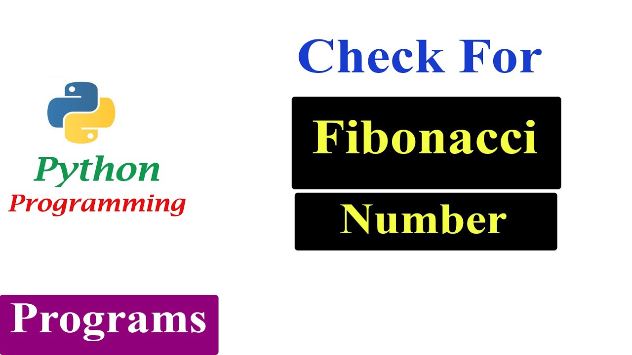 Python Tutorial - Fibonacci Number | Program