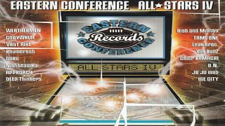 EASTERN CONFERENCE ALL*STARS IV (FULL COMPILATION) (2004)