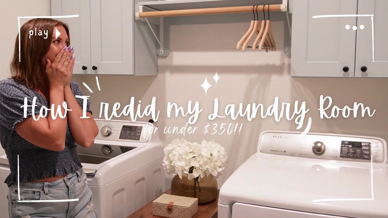 I just transformed my Laundry room for under $350!! - YouTube