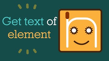 Get the text of the element | #nRoBo #testautomationframework