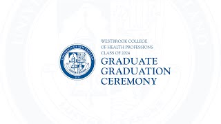 2024 UNE Westbrook College of Health Professions Graduation Ceremony — Graduate