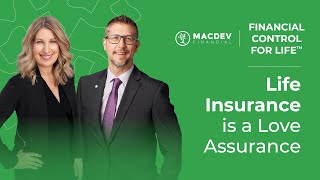 Life Insurance Is A Love Assurance