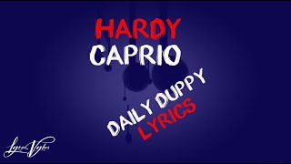 Hardy Caprio - Daily Duppy (Lyrics)