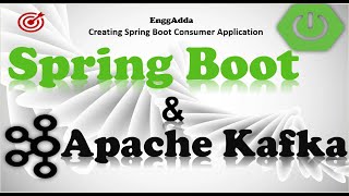 Developing Kafka Consumer App in Spring Boot |Consuming messages using  Spring boot app |EnggAdda