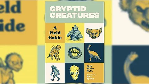 Cryptid Creatures: A Field Guide - New Day NW - DayDayNews