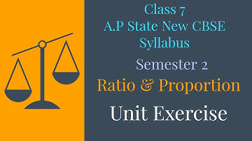 Ratio & Proportion - Unit Exercise - Class VII || A.P State New syllabus