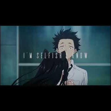 A silent voice x Happier ~ Olivia Rodrigo edit.