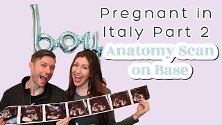 PREGNANT IN ITALY PART 2: ANATOMY SCAN ON BASE // AVIANO AIR FORCE BASE // AVIANO ITALY