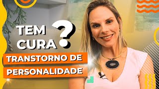 Transtorno de personalidade tem cura? • Casule Saúde e Bem-estar