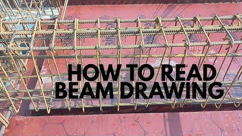 How to Read Beam Drawing | Beam Reinforcement Detail 
