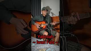 YAKINLAH ~ IWAN FALS || Cover by; Cok Rai 