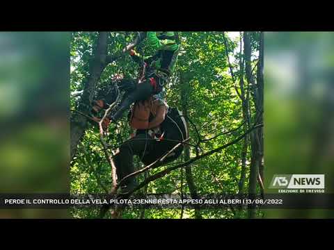 PERDE IL CONTROLLO DELLA VELA, PILOTA 23ENNE RESTA APPESO AGLI ALBERI | 13/06/2022