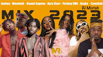 DJ MIXTAH | AFROBEATS VIDEO MIX 2023 [Ayra Starr - Joeboy - Kuami Eugene - Fireboy&Asake - Mavokali]
